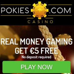 Pokies Casino €5 no deposit + 50 free spins + 250% bonus up to €800